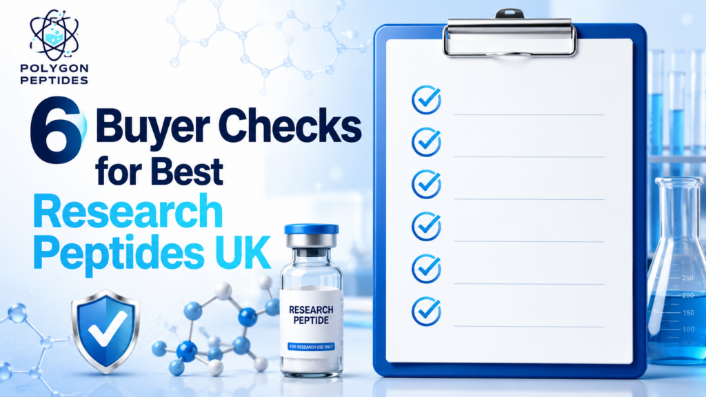 6 buyer checks for best research peptides uk